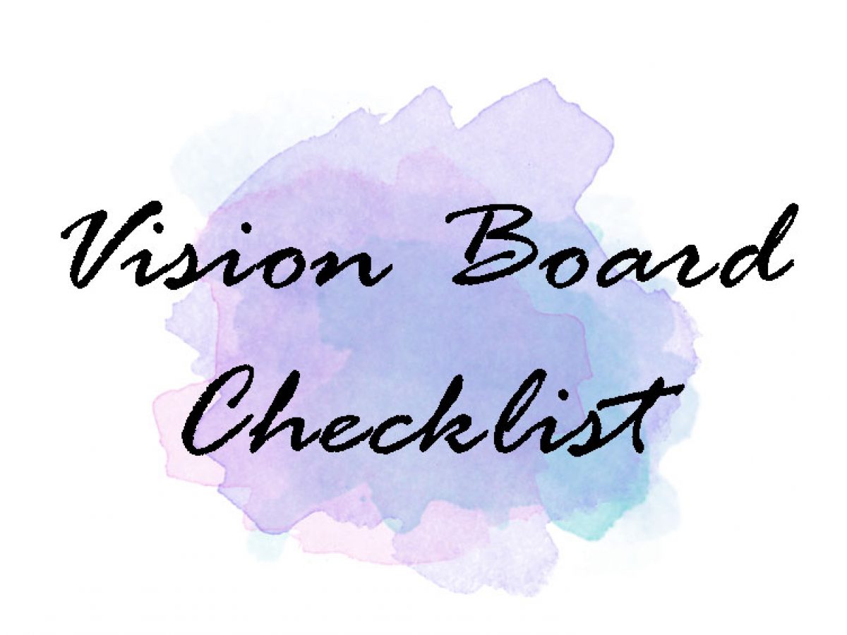 How to Create a Meaningful Vision Board for your Goals and Dreams - Passion  Writes Life