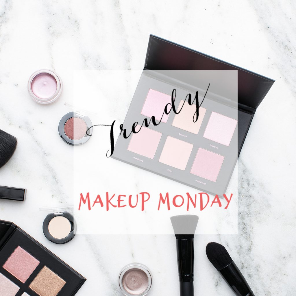 trendy makeup monday