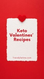 Keto Valentines Recipes