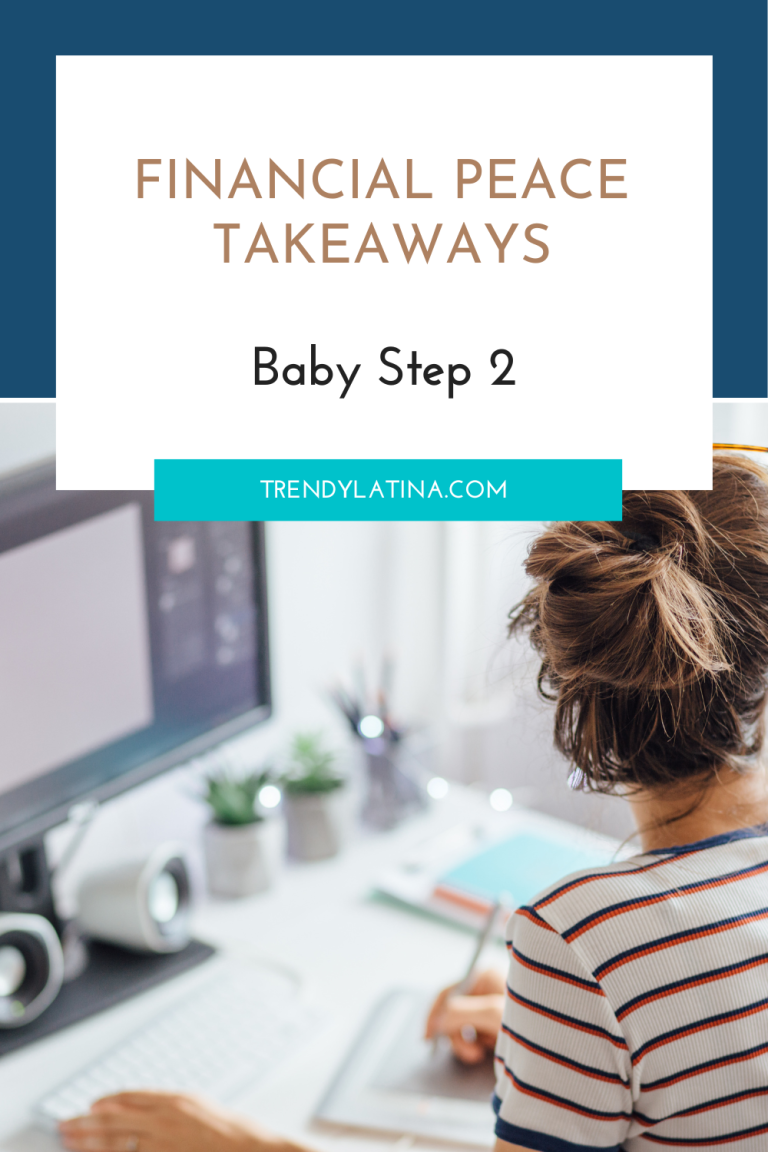 Financial Peace Baby Step 2 | Trendy Latina