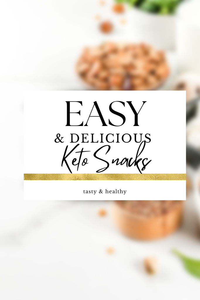 easy delicious keto snacks