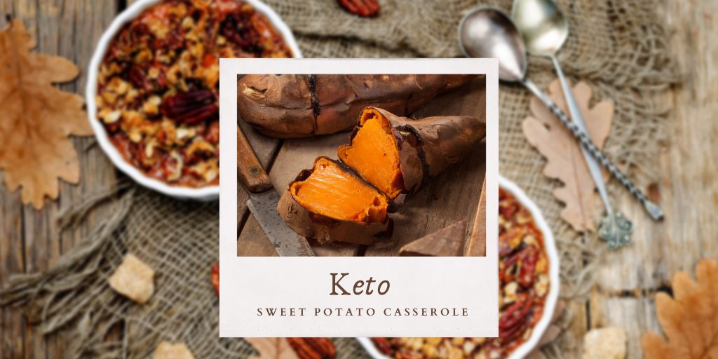 krto sweet potato casserole