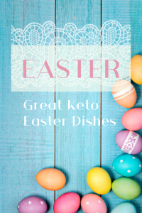 Easter Keto Dishes