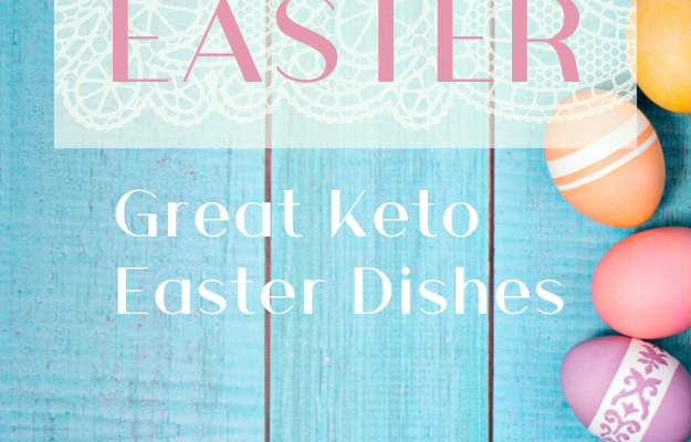 Easter Keto Dishes